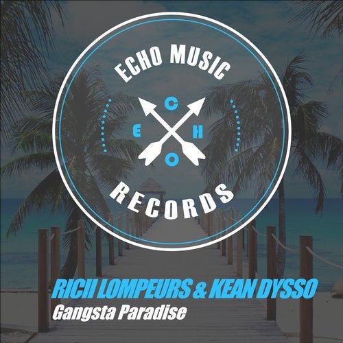 Kean Dysso, Ricii Lompeurs - Gangsta Paradise (Radio Edit).mp3