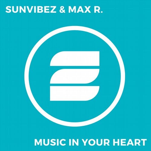 Music In Your Heart Original Mix By Sunvibez Max R Sunvibez Max R On Beatport