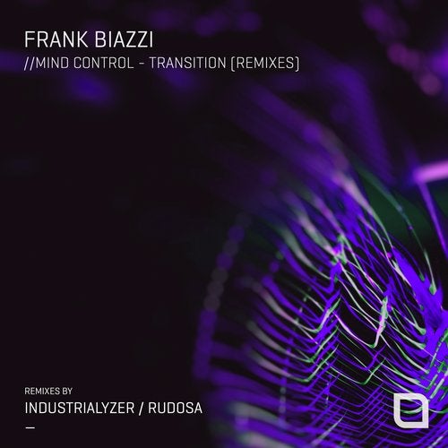 Frank Biazzi - Mind Control _ Transition (Remixes) AIFF