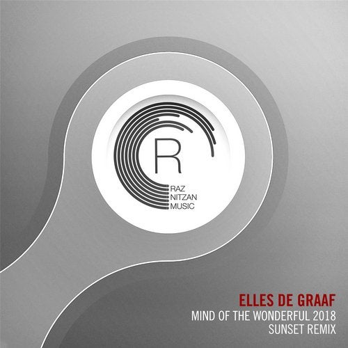 Elles De Graaf - Mind Of The Wonderful 2018 (Sunset Extended Mix) [RNM (RazNitzanMusic)]