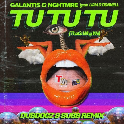 Galantis & Nghtmre feat. Liam O'Donnell - Tu Tu Tu (Dubdogz & SUBB Extended Remix).mp3