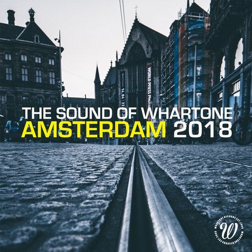 The Sound Of Whartone Amsterdam 2018