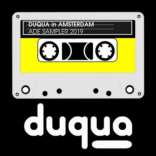 Duqua in Amsterdam - ADE Sampler 2019