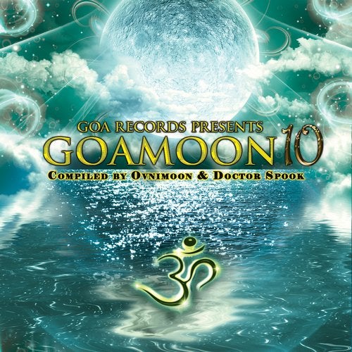 Goa Moon, Vol. 10
              CD1 DJ Mix by Ovnimoon