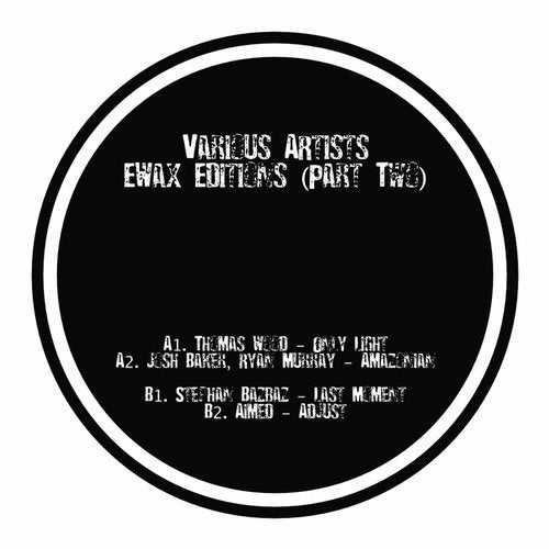 EWax Editions, Pt. 2