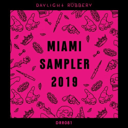 VA - Miami 2019 DRR081 Daylight Robbery Records