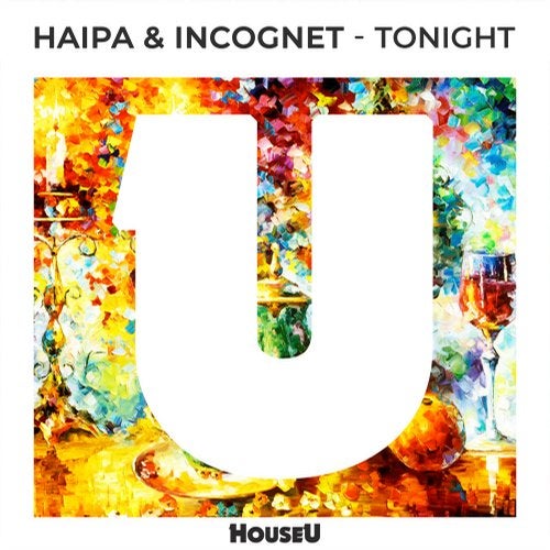 Haipa & Incognet - Tonight (Original Mix).mp3