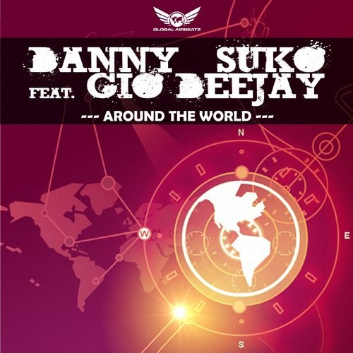 Danny Suko feat. Gio Deejay - Around The World