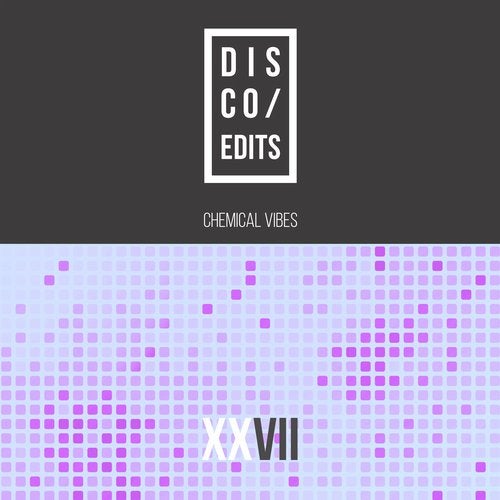 Disco Edits - Vol.XXVII