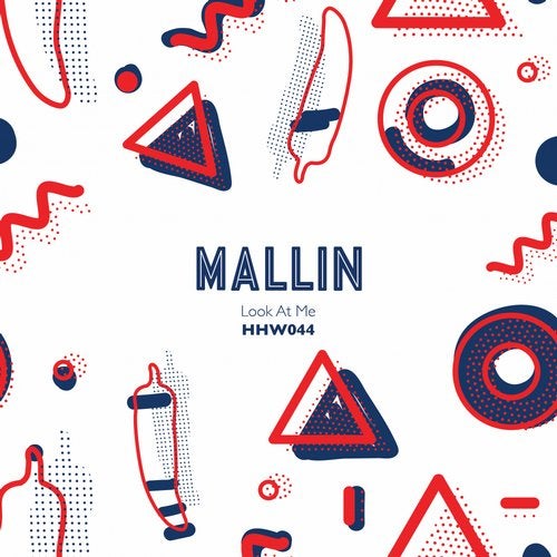 Mallin - Look At Me HHW044 AIFF