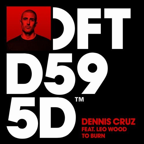 Dennis Cruz, Leo Wood - To Burn Extended Mix AIFF