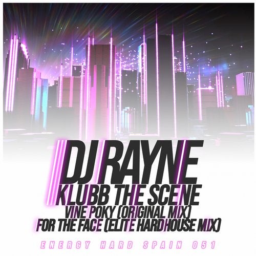 [EHE051] Dj Rayne - Klubb the Scene B91fce47-a89c-444f-ab08-c25f0e460f8e