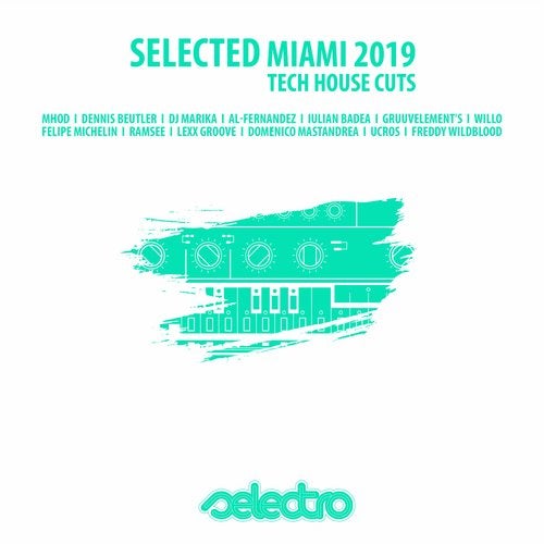 VA - Selected Miami 2019 - Tech House Cuts SLR22