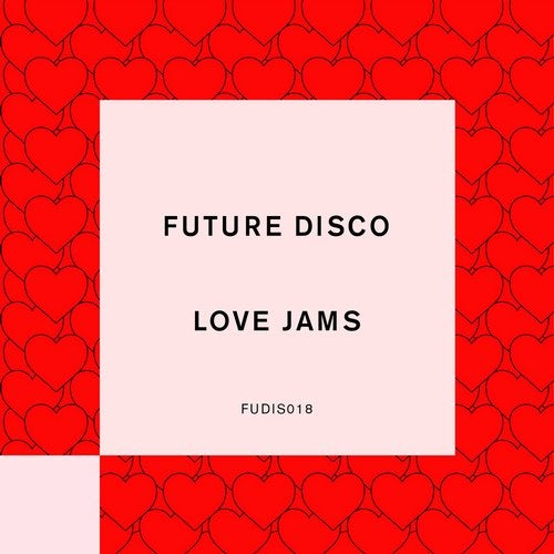 Future Disco Love Jams