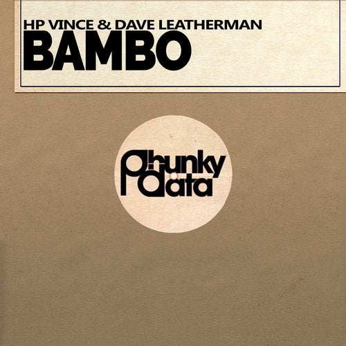 HP Vince, Dave Leatherman - Bambo (Original Mix).mp3