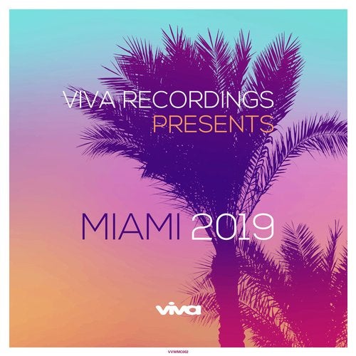 VA - Viva Recordings Presents Miami 2019 VVWMC002