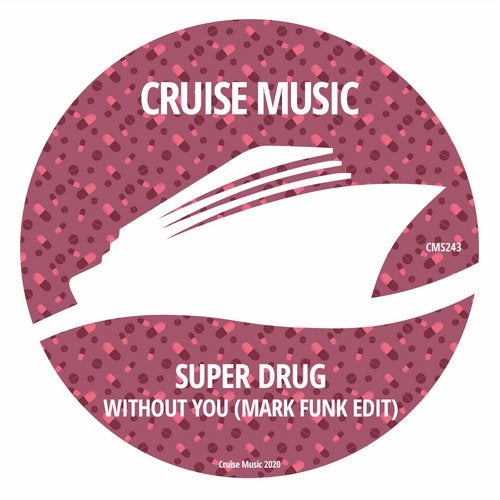 Super Drug - Without You (Mark Funk Edit) CMS243 AIFF