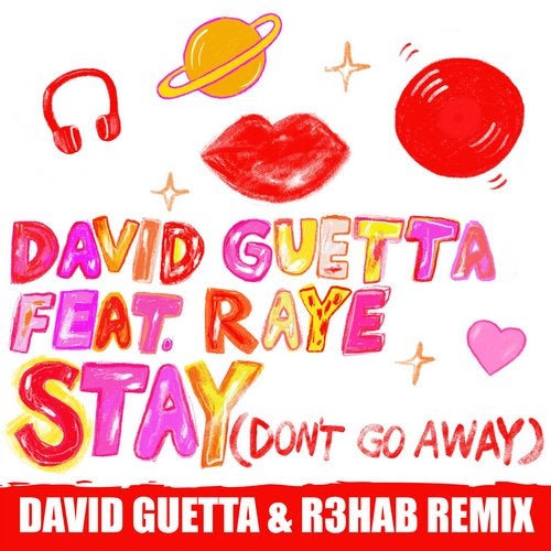 David Guetta, Raye - Stay (Don't Go Away) (David Guetta & R3HAB Extended Mix).mp3