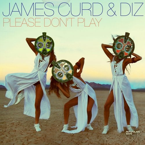 Diz, James Curd - Please Don't Play (Camelphat Remix) [2017]