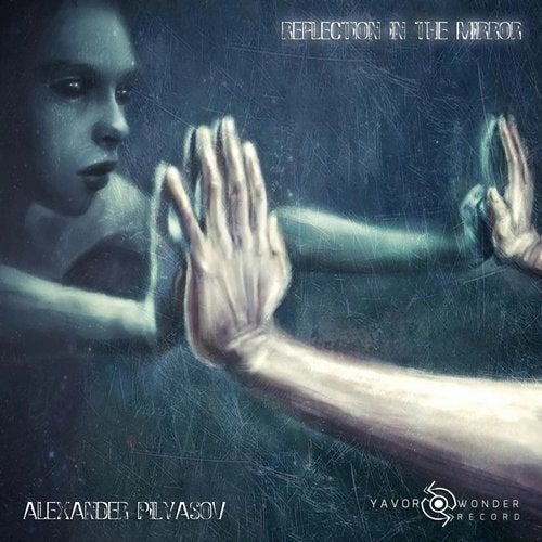 Alexander Pilyasov - Reflection In The Mirror (Original Mix).mp3