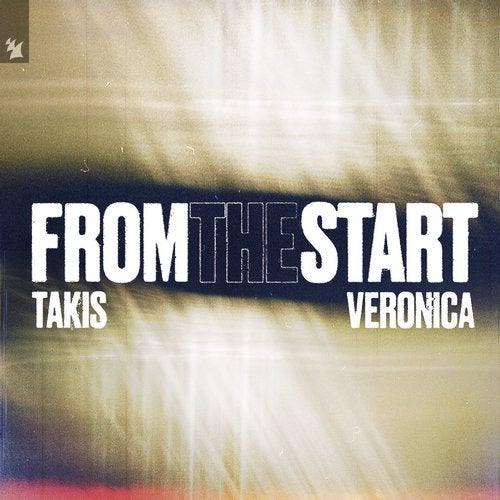 From The Start (feat. Veronica) feat. Veronica (Extended Mix) by Veronica, Takis on Beatport