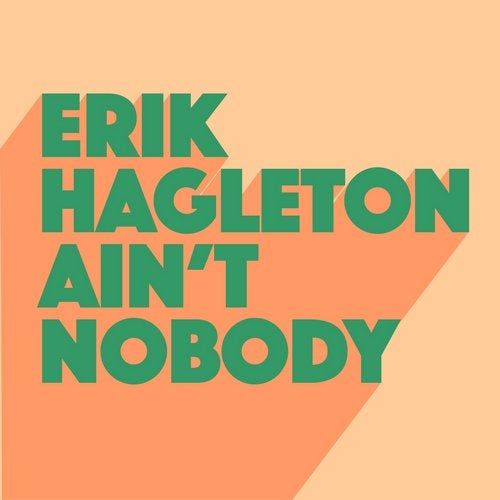Erik Hagleton - Ain't Nobody AIFF