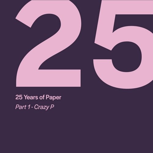 25 Years of Paper, Part 1 by Crazy P