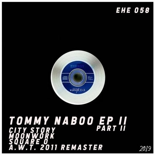 [EHE058] Tommy Naboo EP II Pt.2 Ca51ebf2-4da4-4bdd-9cec-a4529d3b291a