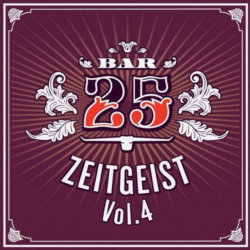 Bar 25 - Zeitgeist, Vol. 4