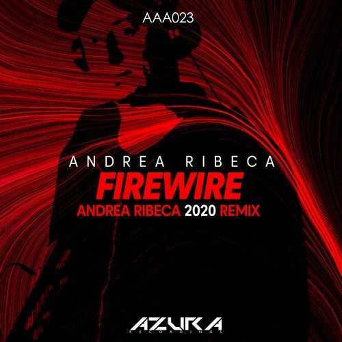 Andrea Ribeca - Firewire (Andrea Ribeca 2020 Remix).mp3