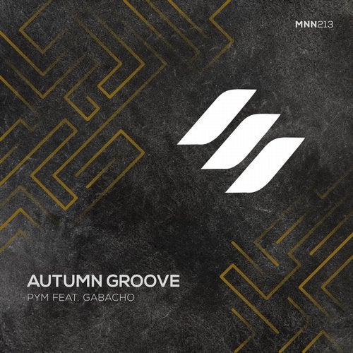PYM & Gabacho - Autumn Groove (Original Mix).mp3