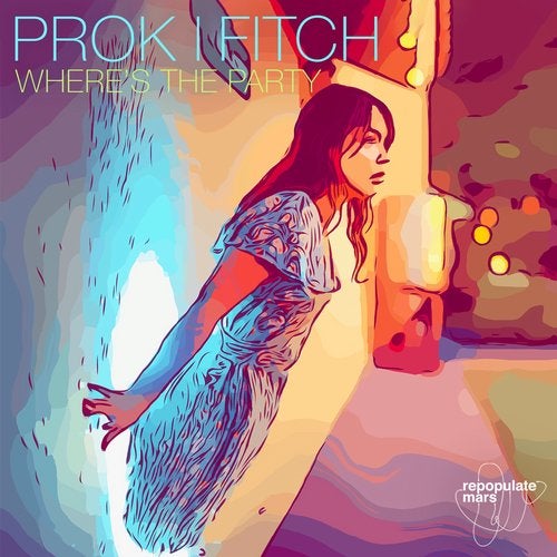 Prok & Fitch - Where's The Party AIFF