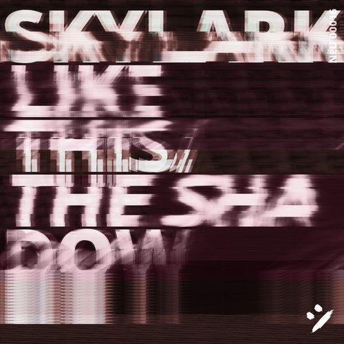 Skylark - Like This / The Shadow (NU016)