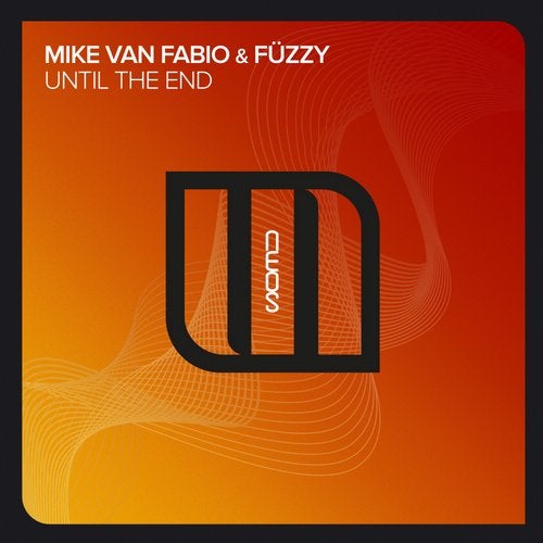 Mike Van Fabio & Fuzzy - Until The End (Extended Mix).mp3