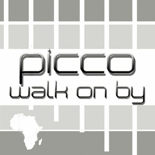 Picco - Walk On By