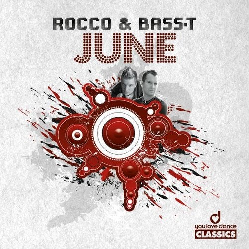 Rocco & Bass-T - June