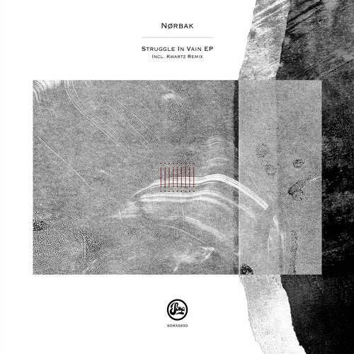 NØRBAK – Struggle In Vain EP (Inc Kwartz Remix)