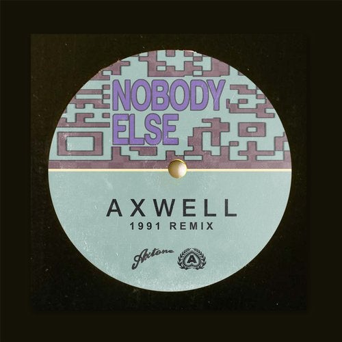 Axwell - Nobody Else (1991 Extended Remix).mp3