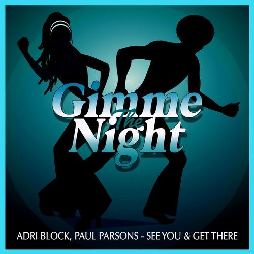 Adri Block, Paul Parsons - See You & Get There (Club Mix).mp3