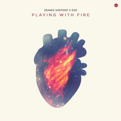 Playing with Fire (Extended Mix) by Dennis Sheperd, EKE on Beatport