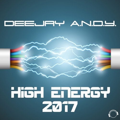High Energy 2017 Extended Mix By Deejay A N D Y On Beatport high energy 2017 extended mix by