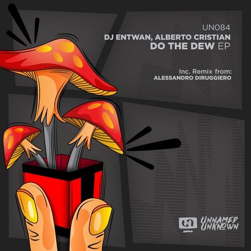 DJ Entwan, Alberto Cristian - Do The Dew UN084 AIFF