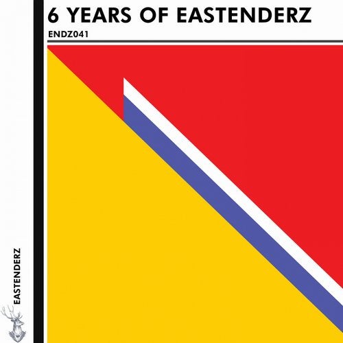 VA – 6 Years Of Eastenderz, Pt. 2 VA – 6 Years Of Eastenderz, Pt. 2