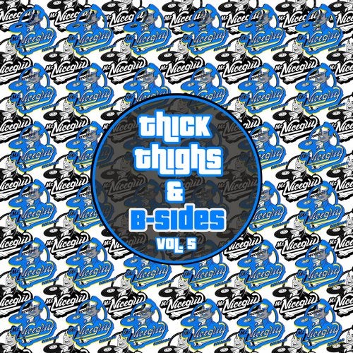 Thick Thighs & B-Sides, Vol. 5
