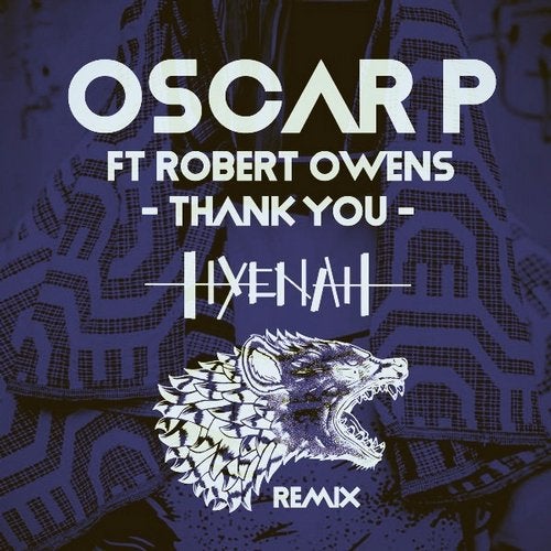 Oscar P, Robert Owens - Thank You (Hyenah Remixes) OBM806 AIFF