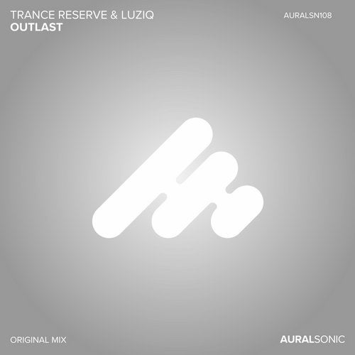 Trance Reserve & Luziq - Outlast (Original Mix).mp3