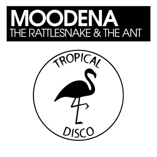 Moodena - The Rattlesnake & The Ant TDR099 AIFF