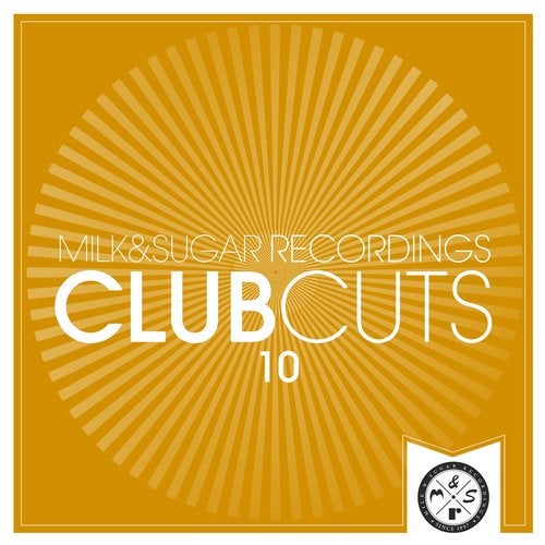 Milk & Sugar Club Cuts, Vol. 10