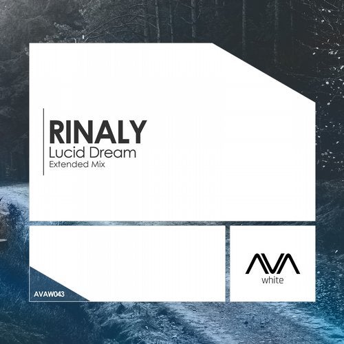 Rinaly - Lucid Dream (Extended Mix) [AVA White]