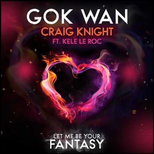 Kele Le Roc, Craig Knight, Gok Wan - Let Me Be Your Fantasy (Club Mix).mp3